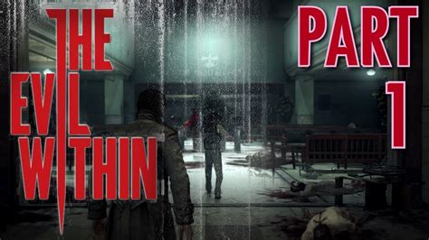 the evil within|Walkthrough .